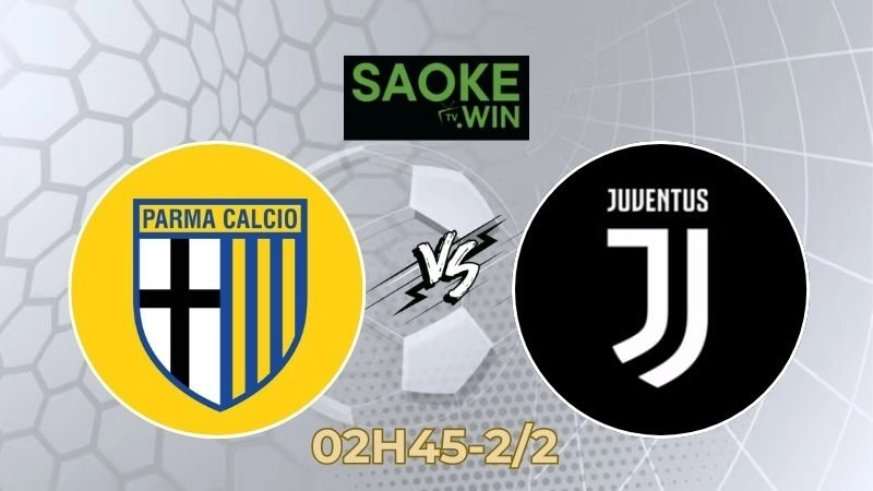 Soi Kèo Parma vs Juventus