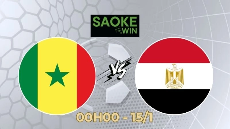 Soi Kèo Senegal vs Ai Cập